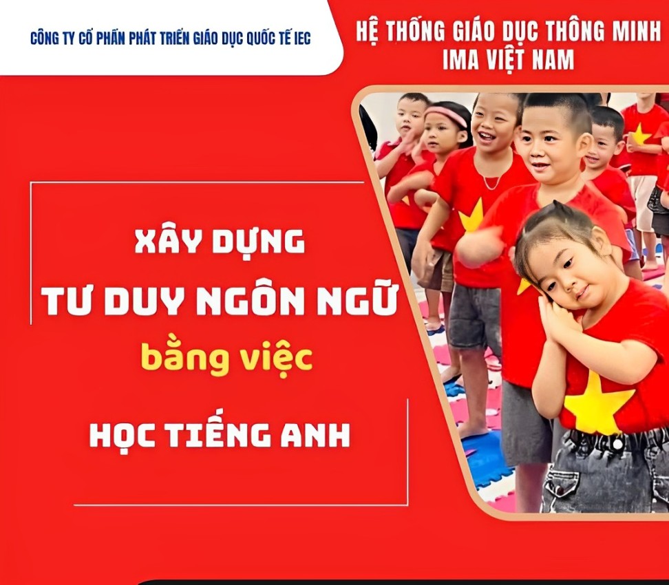 Xây Dựng Tư Duy Ngôn Ngữ Bằng Việc Học Tiếng Anh Cùng Hệ Thống Giáo Dục IMA Việt Nam